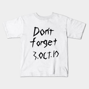 Don't Forget Kids T-Shirt